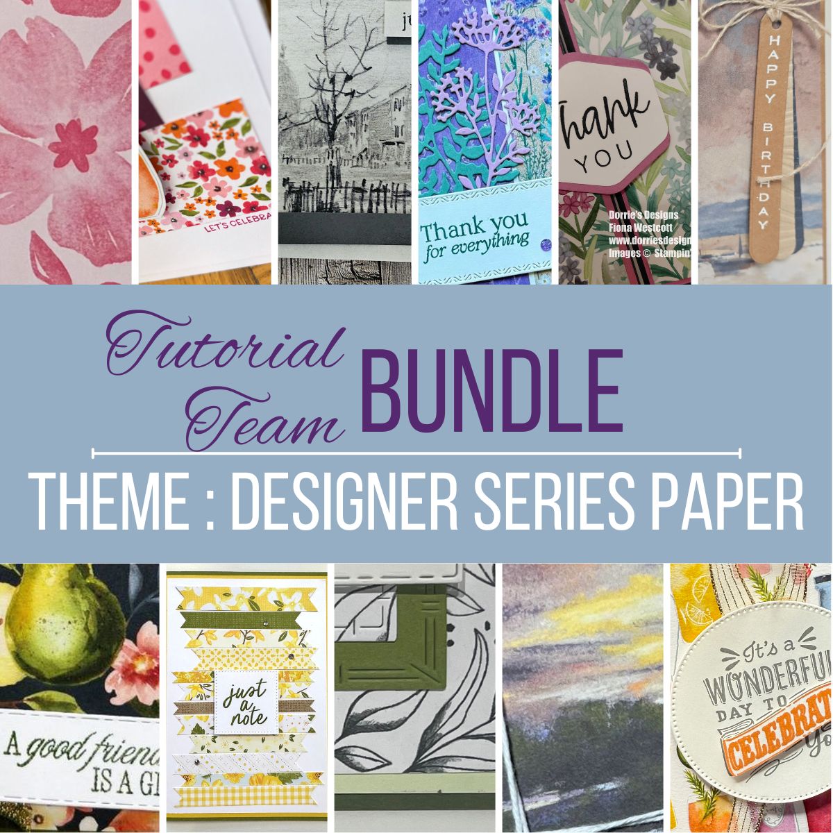 07.25-Tutorial-Bundle - Designer Series Paper
